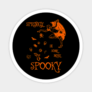 Sprinkle In Some More Spooky Magnet